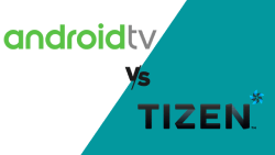 Android TV vs. Tizen OS - Which is the Better Choice?